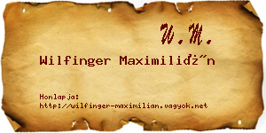Wilfinger Maximilián névjegykártya